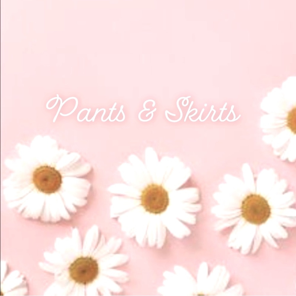 🌸 pants and skirts 🌸